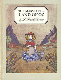The Marvelous Land of Oz: Collected (Hardcover)