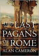 The Last Pagans of Rome (Hardcover)
