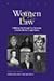 Boston Women & The Law: A Waling Trail through Four Centuries of Boston Women's Legal History