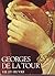 Georges De La Tour by Pierre Rosenberg Georges De La Tour by Pierre Rosenberg