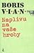 Naplivu na vaše hroby by Vernon Sullivan Naplivu na vaše hroby by Vernon Sullivan