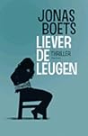 Liever de leugen