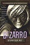 The Bizarro Starter Kit by Cameron Pierce