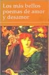 Lo más bellos poemas de amor y desamor (Spanish Edition)