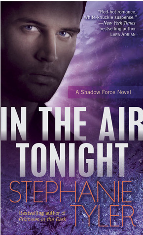 In the Air Tonight (Shadow Force, #3)