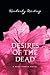 Desires of the Dead (The Bo...