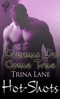 Dreams Do Come True (free online fiction)