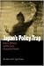 Japan's Policy Trap: Dollar...