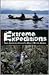 Extreme Expeditions: Travel Adventures Stalking the World’s Mystery Animals
