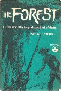 The Forest: A Personal Record of the Huk Guerrilla Struggle in the Philippines