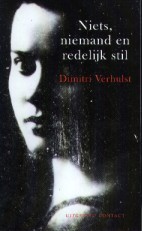 Niets, niemand en redelijk stil (Hardcover)
