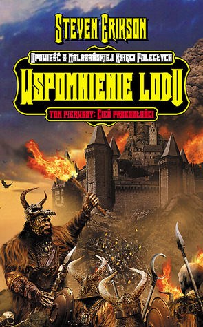 Wspomnienie Lodu. Tom 1. Cień Przeszłości (Malazańska Księga Poległych, #3.1)