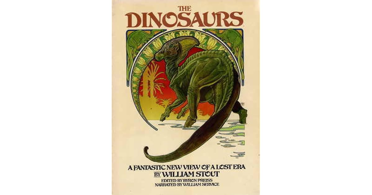 The Dinosaurs A Fantastic New View Of A Lost Era By