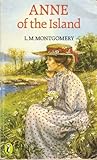 Anne of the Island by L.M. Montgomery