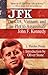 JFK: The CIA, Vietnam and the Plot to Assassinate John F. Kennedy
