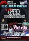 Cheats Unlimited Presents EZ Guides: The Grand Theft Auto Collection