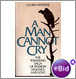A Man Cannot Cry (Paperback)