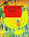 Rainbow Bird by Eric Maddern