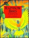 Rainbow Bird: An Aboriginal Folktale from Northern Australia