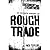 Document And Eyewitness: An Intimate History of Rough Trade