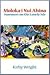 MOLOKAI NUI AHINA, Summers on the Lonely Isle by Kirby Michael Wright
