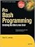 Pro Bash Programming