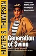 Generation of Swine: Tales of Shame and Degradation in the '80's