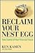 Reclaim Your Nest Egg: Take Control of Your Financial Future