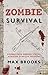 Zombie survival. Podręcznik obrony przed atakiem żywych trupów by Max Brooks
