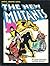 The New Mutants (Marvel Gra...