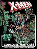 X-Men: God Loves, Man Kills (Marvel Graphic Novel, #5) 
