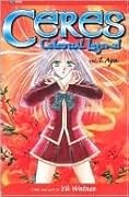 Ceres: Celestial Legend, Vol. 1: Aya
