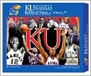 University of Kansas Basketball Vault, the History of the Jayhawks (Hardcover)