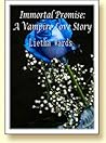 Immortal Promise:...