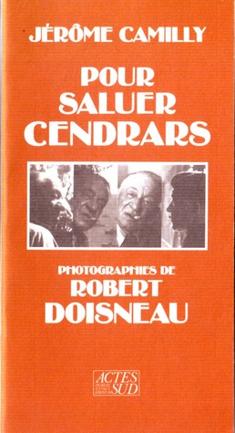 Pour saluer cendrars: - PHOTOGRAPHIES (Poche)