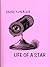 Life of a Star by Jane Unrue