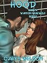 Hood (Wanton Werewolf, #4)