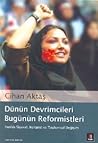Dünün Devrimcileri, Bugünün Reformistleri: İran'da Siyasal, Kültürel ve Toplumsal Değişim Dünün Devrimcileri, Bugünün Reformistleri: İran'da Siyasal, Kültürel ve Toplumsal Değişim