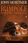 Rumpole for the Defence by John Mortimer