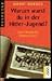 Warum warst du in der Hitler- Jugend? ( Ab 13 J.). Vier Fragen an meinen Vater (German Edition)