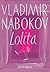 Lolita by Vladimir Nabokov