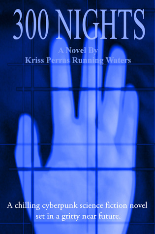 300 Nights By Kriss Perras