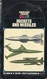 Rockets and Missiles (Knowledge Through Color, #30)