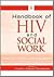Handbook of HIV and Social Work: Principles, Practice, and Populations