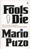 Fools Die by Mario Puzo Fools Die by Mario Puzo