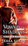 Vowed in Shadows (Marked Souls, #3) Vowed in Shadows (Marked Souls, #3)