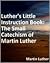 Luther's Little Instruction Book