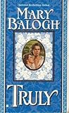 Truly by Mary Balogh