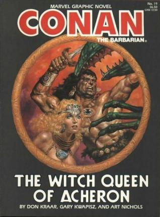 Conan the Barbarian: The Witch Queen of Acheron (Paperback)