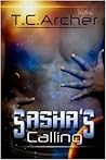 Sasha's Calling by T.C. Archer
